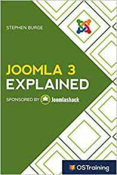Joomla 3 Explained Your Step-by-Step Guide to Joomla 3